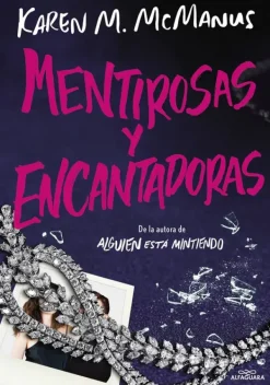 Novela Juvenil*Alfaguara Infantil Juvenil Mentirosas y encantadoras