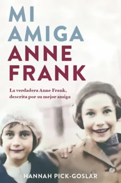 Historia*Plaza u0026 Janés Mi amiga Anne Frank