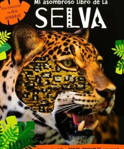 Animales Y Naturaleza*Silver Dolphin Mi asombroso libro de la selva