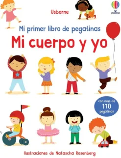 Cuerpo Y Mente*Usborne Mi cuerpo y yo. Mi primer libro de pegatinas