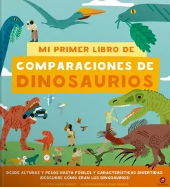Animales Y Naturaleza*Contrapunto Mi primer libro de comparaciones de dinosaurios