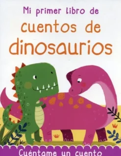 Cuentos Y Fábulas*Silver Dolphin Mi primer libro de cuentos de Dinosaurios