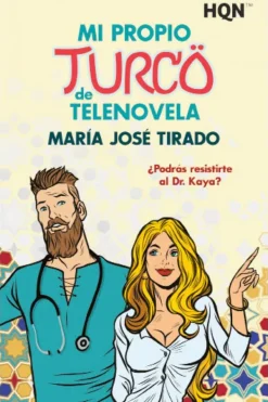 Novela Romántica*Harper Collins Mi propio turco de telenovela