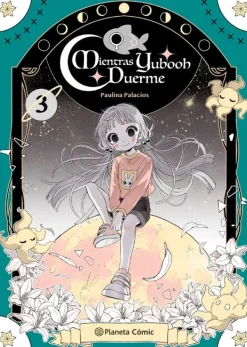 Comics Y Mangas*Planeta Cómic Mientras Yubooh duerme III