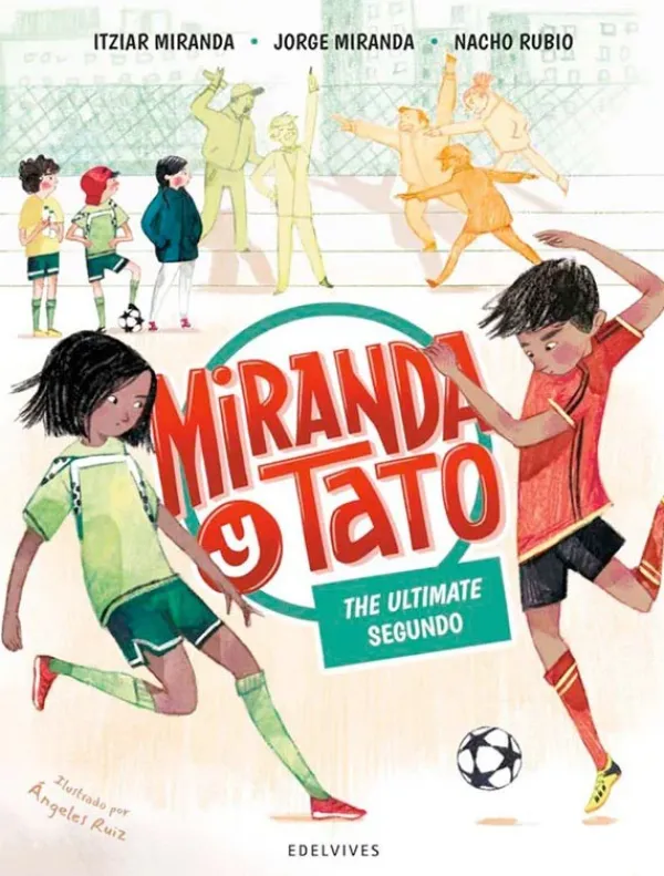 Literatura Infantil*Edelvives Miranda y Tato. The Ultimate segundo