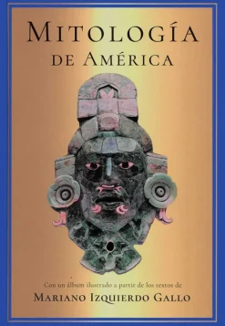 Esoterismo Y Mitología*Mi-Lla Mitología de América