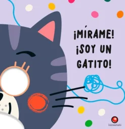 Primera Infancia*Contrapunto ¡Mírame! ¡Soy un gatito!