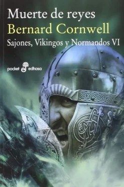 Novela Histórica*Edhasa Muerte de Reyes. El último reino (VI)