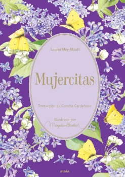 Literatura Clásica*Alma Mujercitas [Edición de lujo]