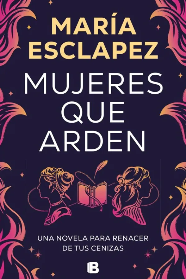Literatura Contemporánea*Ediciones B Mujeres que arden