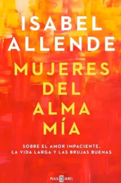 Literatura Chilena*Sudamericana Mujeres del alma mía