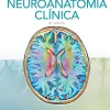 Ciencias De La Salud*Lippincott W u0026 W Neuroanatomía clínica 8ª Ed.