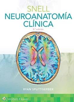 Ciencias De La Salud*Lippincott W u0026 W Neuroanatomía clínica 8ª Ed.