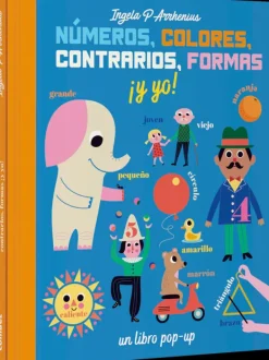 Pop-up*Combel Números, colores, contrarios, formas ¡y yo!