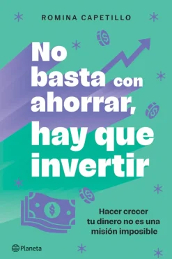 Actualidad Y Ensayo Filosófico*Planeta No basta con ahorrar, hay que invertir