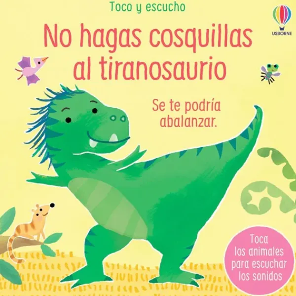Primera Infancia*Usborne No hagas cosquillas al tiranosaurio