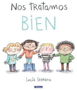 Literatura Infantil*Beascoa Nos tratamos bien