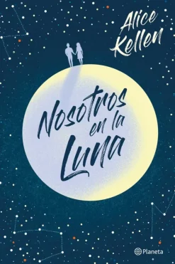 Novela Juvenil*Planeta Nosotros en la luna