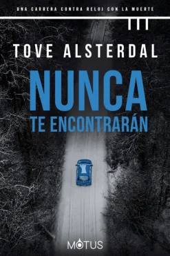 Novela Histórica*Motus Nunca te econtrarán