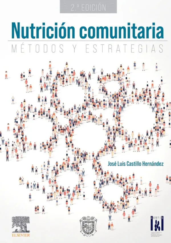Ciencias De La Salud*Elsevier Nutrición comunitaria. Metodo y estrategias 2ª Ed.