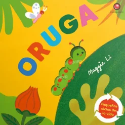 Primera Infancia*Contrapunto Oruga. Pequeños ciclos de la vida