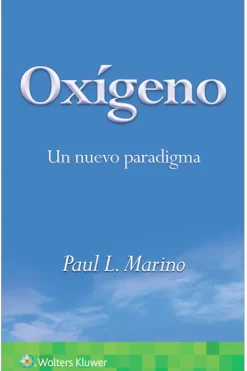Ciencias De La Salud*Lippincott W u0026 W Oxígeno. Un nuevo paradigma