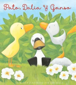 Álbum Ilustrado*Picarona Pato, Dalia y Ganso