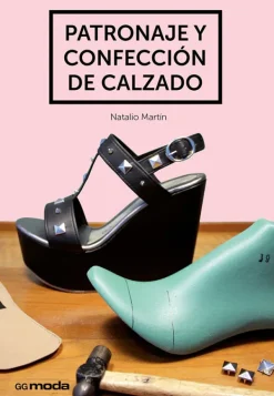Moda*Gustavo Gili Patronaje y confección de calzado