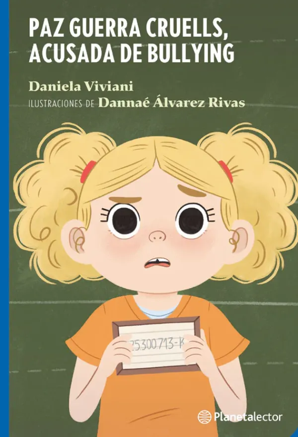 Literatura Infantil*Planeta Lector Paz Guerra Cruells, acusada de bullying
