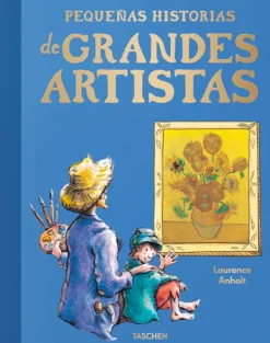 Arte*Taschen Pequeñas historias de grandes artistas