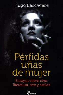 Cine*Edhasa Perfidas uñas de mujer