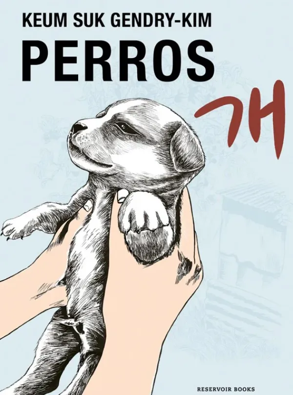 Novela Gráfica*Reservoir Books Perros