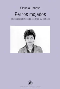 Biografías*Ediciones UDP Perros mojados
