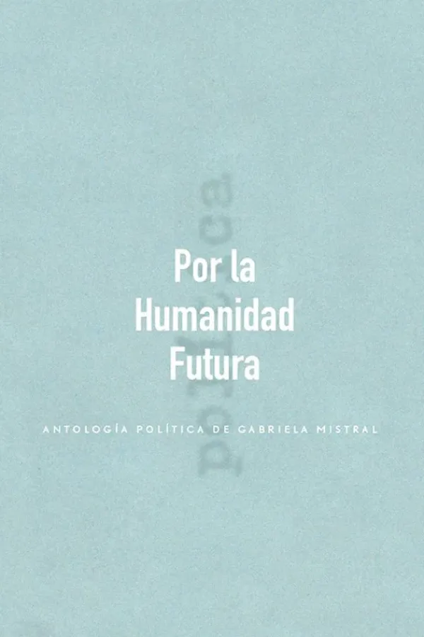 Historia*La pollera ediciones Por la humanidad futura