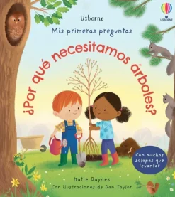 Animales Y Naturaleza*Usborne ¿Por qué necesitamos árboles?