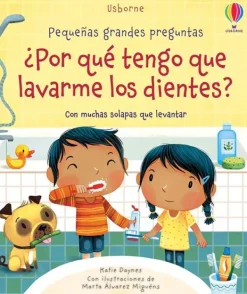 Cuerpo Y Mente*Usborne ¿Por qué tengo que lavarme los dientes?