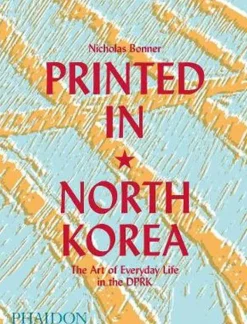 Arte*Phaidon Printed in North Korea