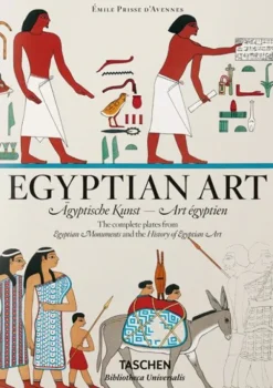 Arte*Taschen Prisse d'Avennes. Egyptian Art. Biblioteca Universal