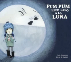 Primera Infancia*Nubeocho Pum pum hice daño a la luna