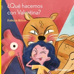 Literatura Infantil*Planeta Lector ¿Qué hacemos con Valentina?