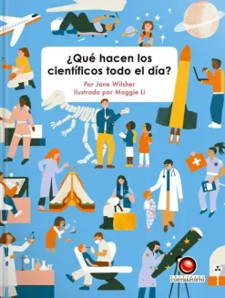 Ciencias*Contrapunto ¿Qué hacen los científicos todo el día?