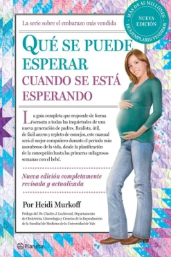 Crianza Y Maternidad*Planeta Que se puede esperar cuando se esta esperando