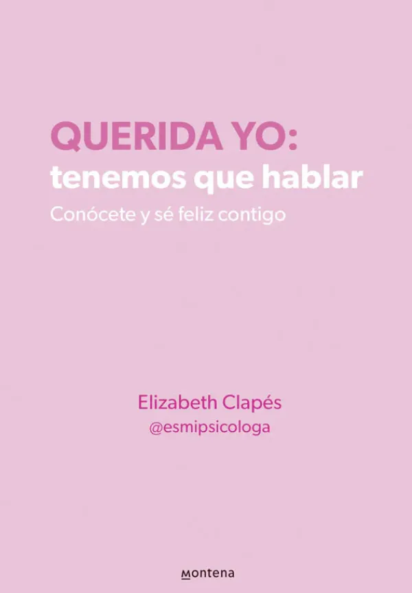 Novela Juvenil*Montena Querida yo: tenemos que hablar