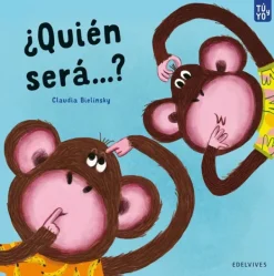 Primera Infancia*Edelvives ¿Quién será...?