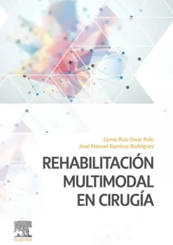 Ciencias De La Salud*Elsevier Rehabilitación multimodal en cirugía