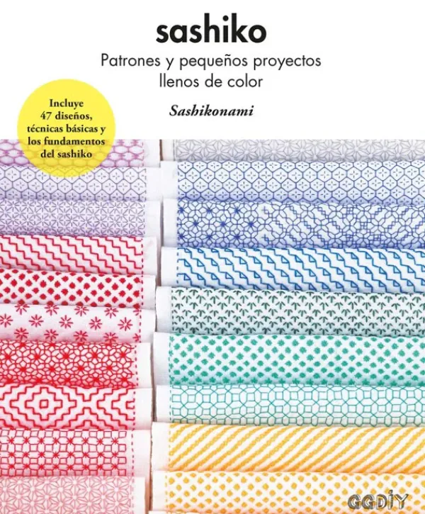 Bordado*Gustavo Gili Sashiko. Patrones y pequeños proyectos llenos de color