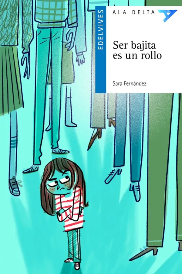 Cuentos Y Fábulas*Edelvives Ser bajita es un rollo