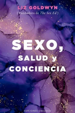 Psicología*Obelisco Sexo, salud y conciencia