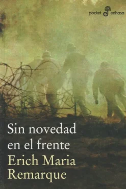 Novela Histórica*Edhasa Sin novedad en el frente