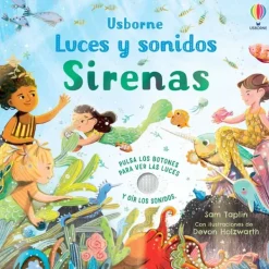 Primera Infancia*Usborne Sirenas. Luces y sonidos